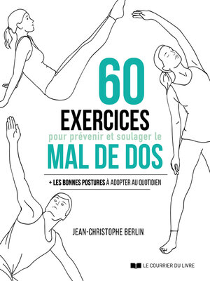 cover image of 60 exercices pour prévenir et soulager le mal de dos--Les bonnes postures à adopter au quotidien